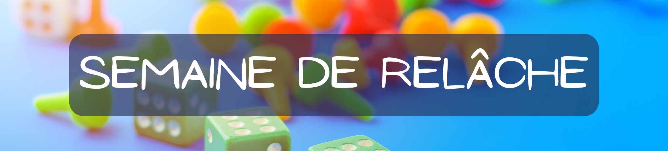 Semaine de relâche