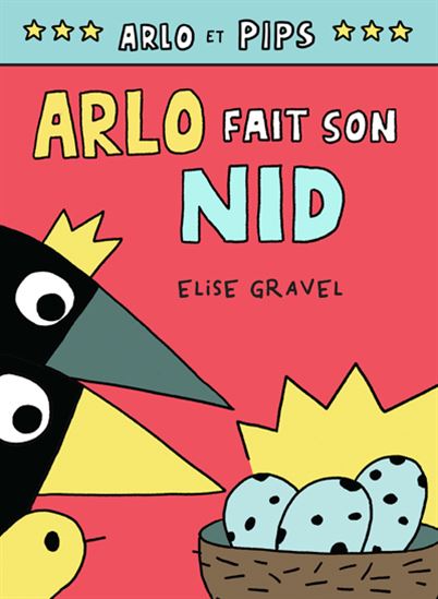 Arlo et Pips 03 Arlo fait son nid
