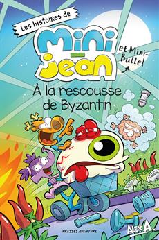 Mini-Jean À la rescousse de Byzantin