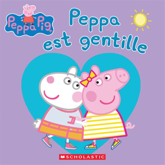 Peppa est gentille