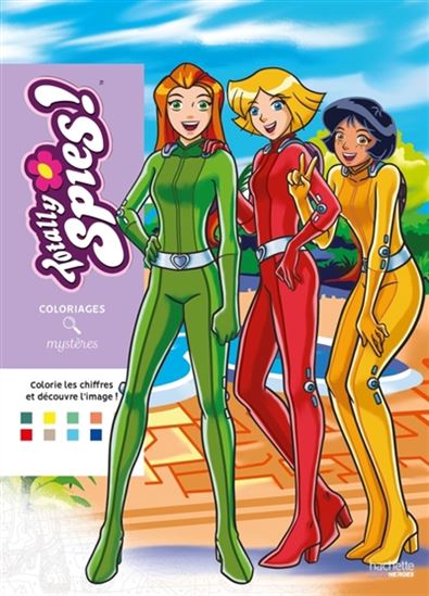 Coloriages mystères : Totally Spies