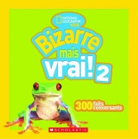 Bizarre mais vrai! 02