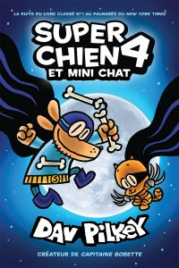 Super Chien 04 …et mini chat