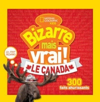 Bizarre mais vrai! Le Canada