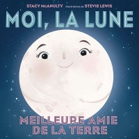 Moi, la Lune Meilleure amie de la Terre