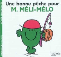 Une bonne pêche pour M. Méli-Mélo