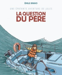 Jules 05 La question du père