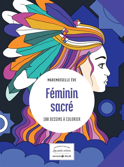 Féminin sacré 100 dessins à colorier