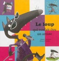 Le loup qui voulait être un artiste