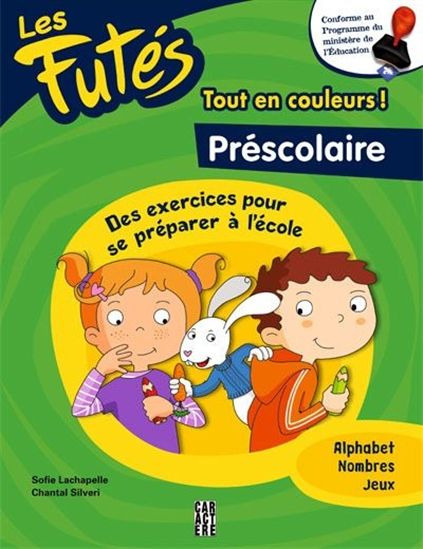 Les futés Préscolaire