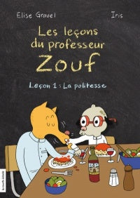 Les leçons du professeur Zouf 01 La politesse