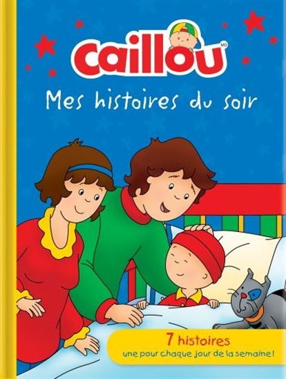Caillou Mes histoires du soir