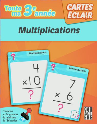 Cartes éclair Toute ma 3e année Multiplications