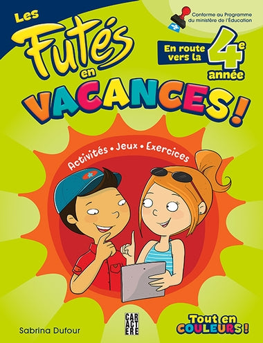 Les futés en vacances 4e année