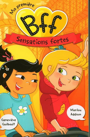 Ma premiere BFF 05 #Sensationsfortes