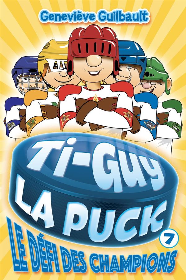 Ti-Guy la puck 07 Le défi des champions
