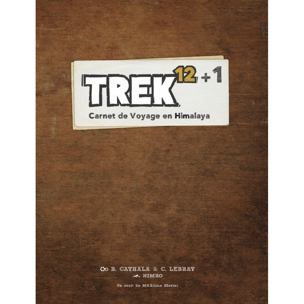 Trek 12+1 Carnet de voyage en Himalaya