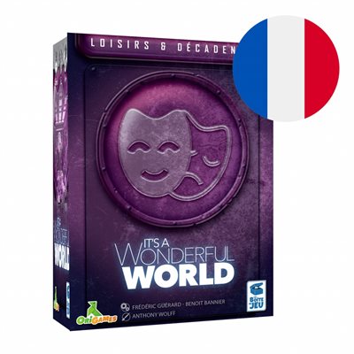 It's a wonderful world Ext. Loisirs et décadence