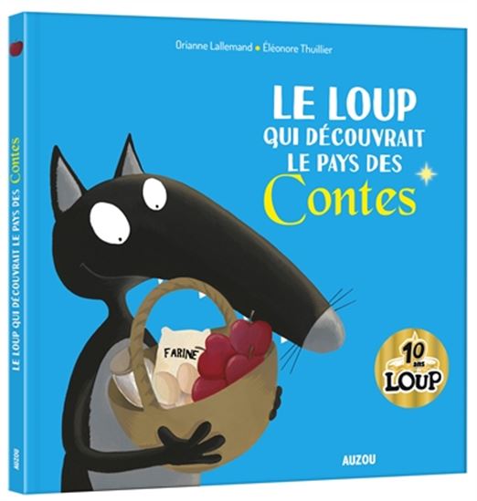 Le Loup qui découvrait le pays des contes Édition