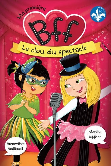 Ma première BFF 06 Le clou du spectacle