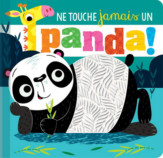 Ne touche jamais un panda