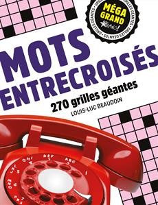 Mots entrecroisés 270 grilles géantes