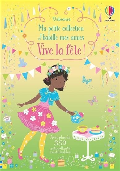 J'habille mes amies Vive la fête !