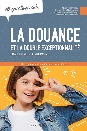 La douance et la double exceptionnalité chez l'enf