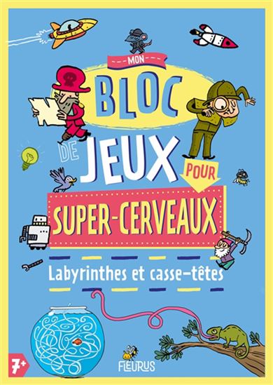 Labyrinthes et casse-têtes Mon bloc jeux pour supe