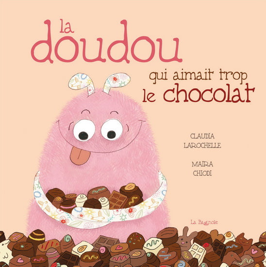 La doudou qui aimait trop le chocolat