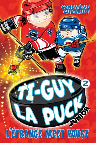 Ti-Guy La Puck Junior 02 L'étrange lacet rouge