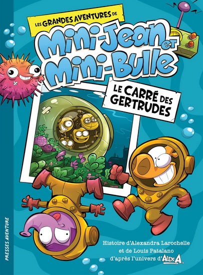 Mini-Jean et Mini-Bulle 02 Le carré des Gertrudes