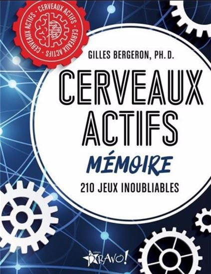 Cerveaux actifs Mémoire 210 jeux inoubliables