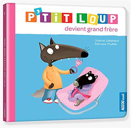P'tit Loup devient grand frère