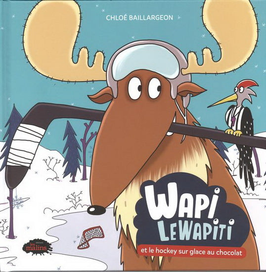Wapi le wapiti et le hockey sur glace au chocolat