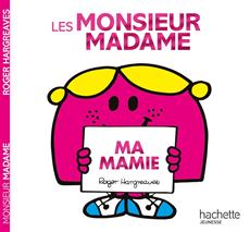 Les Monsieur Madame Ma mamie