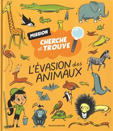 L'évasion des animaux Cherche et trouve