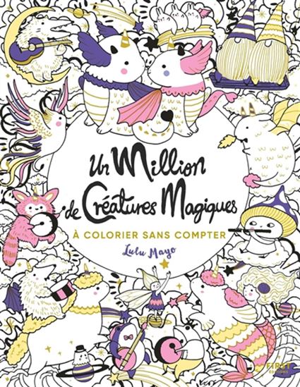 Un million de créatures magiques à colorier