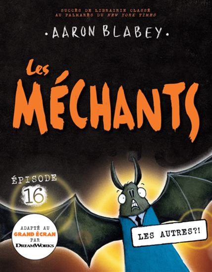 Les Méchants 16 Les autres ?!