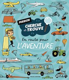 En route pour l'aventure Mission cherche et trouve