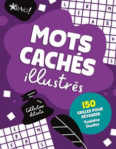 Mots cachés illustrés 150 grilles pour rêvasser