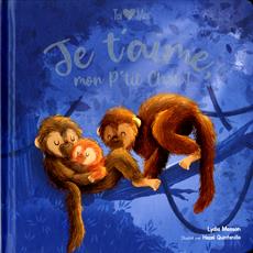 Je t'aime, mon P'tit Chou !