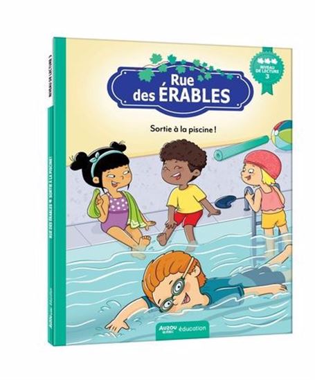 Rue des Érables Sortie à la piscine Niveau 3