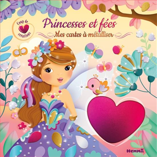 Princesses et fées Mes cartes à métalliser