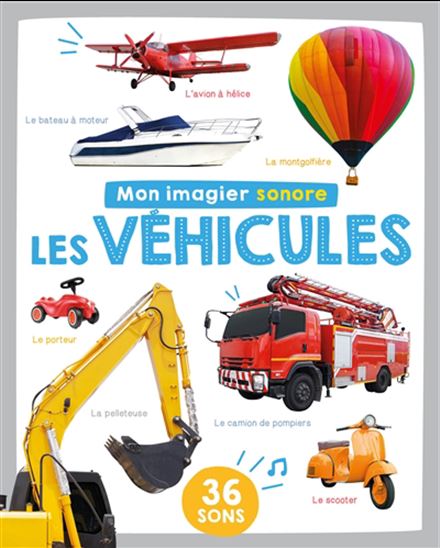 Les véhicules Mon imagier sonore