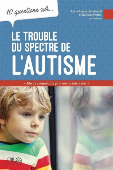 Le trouble du spectre de l'autisme