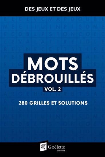 Mots débrouillés 02 280 grilles et solutions