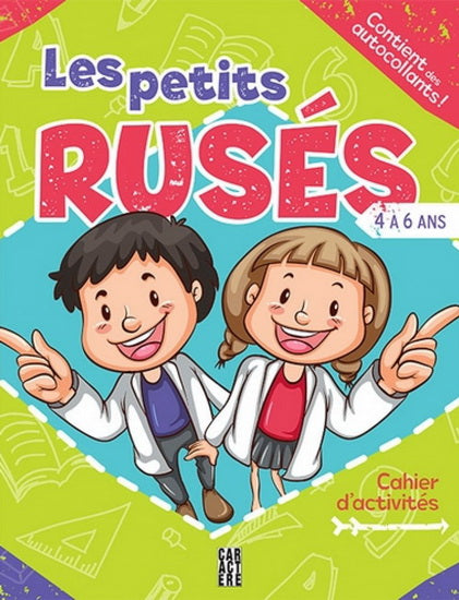 Les petits rusés 4-6 ans