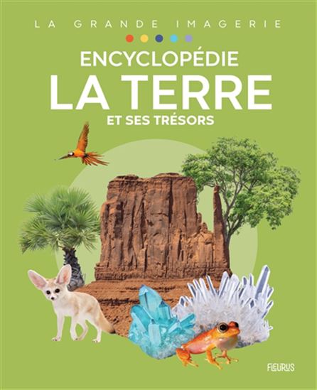 Encyclopédie la terre et ses trésors