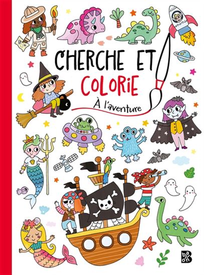 À l'aventure Cherche et colorie